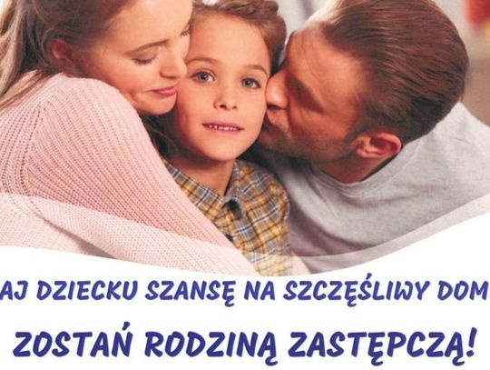 Dziś Dzień Rodzicielstwa Zastępczego