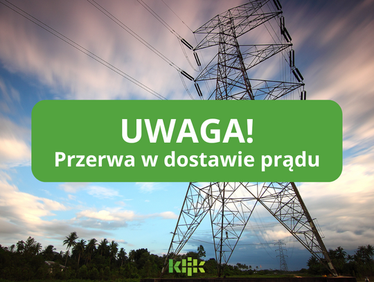 Informacja dla mieszkańców- Planowane wyłączeniu prądu