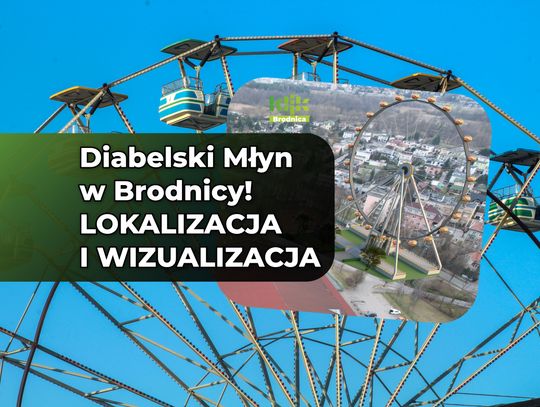 Konkurencja dla Torunia. W Brodnicy powstanie Diabelski Młyn! [WIZUALIZACJA]