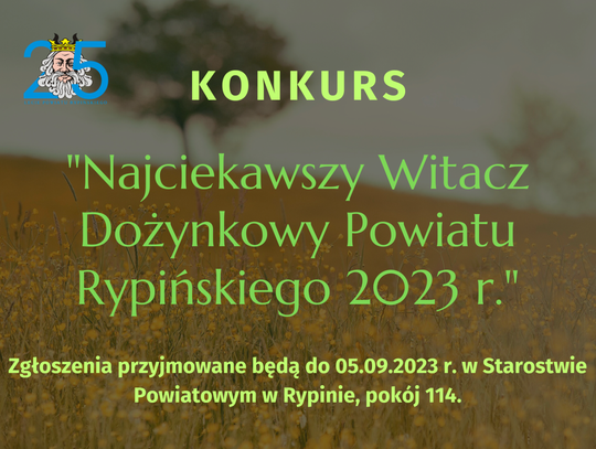 Najciekawszy Witacz Dożynkowy Powiatu Rypińskiego 2023 r.