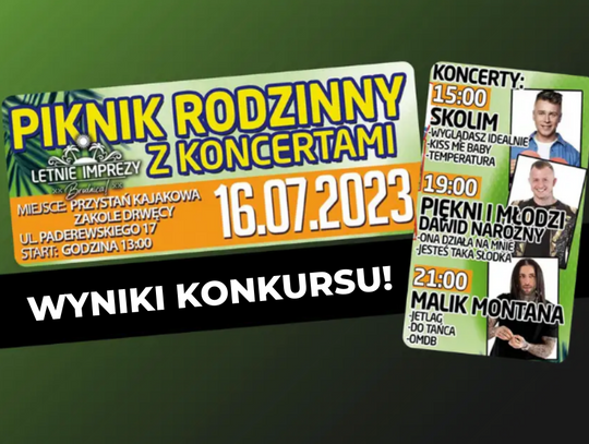 Wyniki konkursu - bilety na Letni Piknik Rodzinny w Brodnicy!