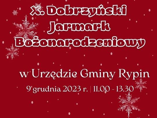 X Dobrzyński Jarmark Bożonarodzeniowy i konkurs dla KGW "Potrawa wigilijna"