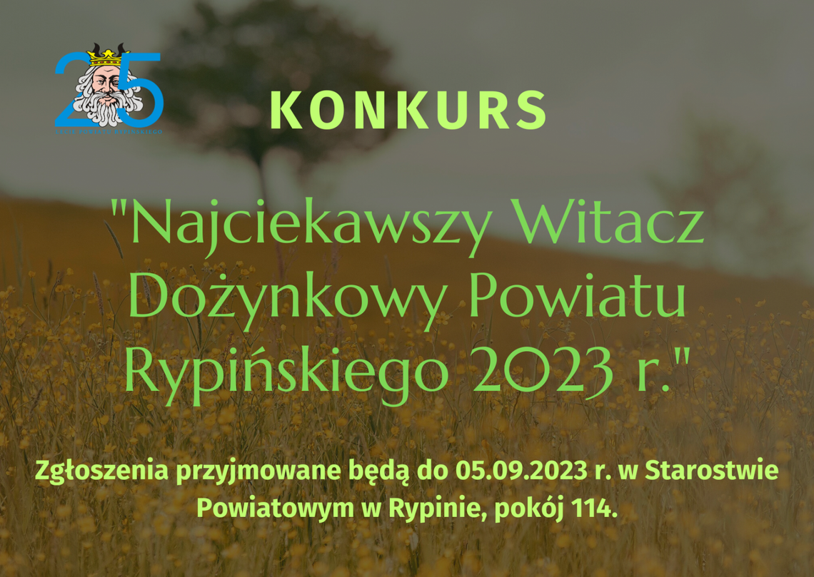 Najciekawszy Witacz Dożynkowy Powiatu Rypińskiego 2023 r.