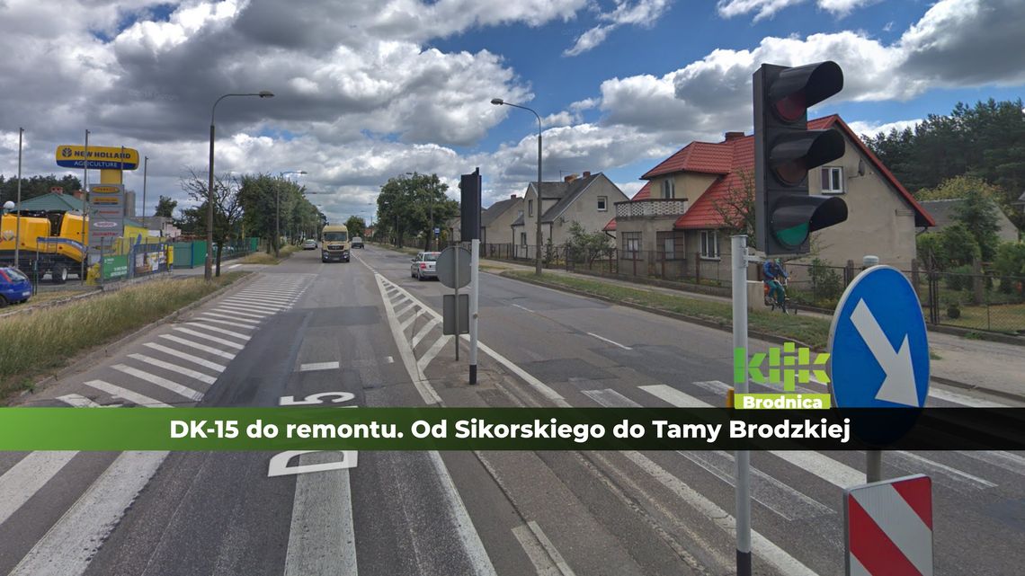 Remont DK-15. Od Sikorskiego do Tamy Brodzkiej