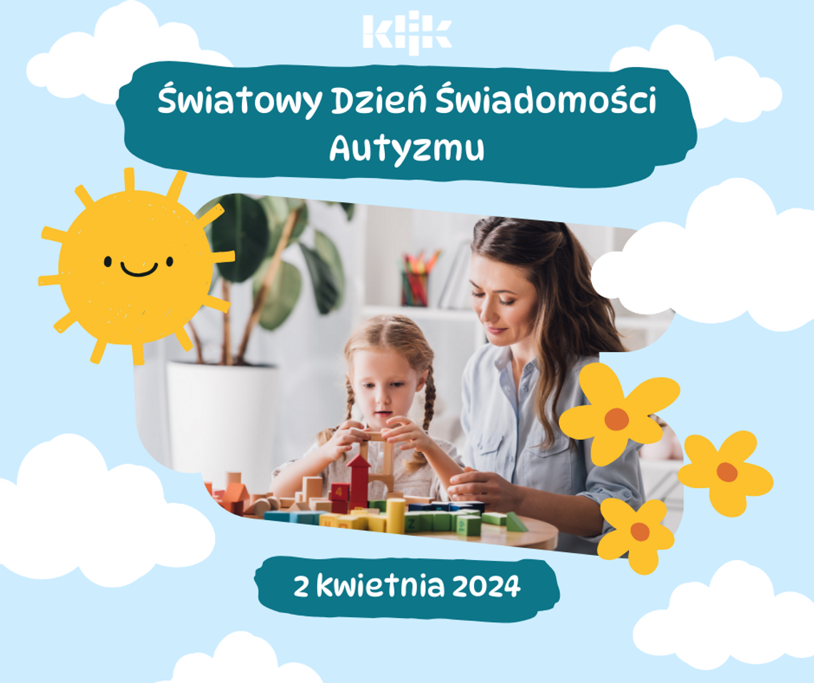 Światowy Dzień Świadomości Autyzmu: Promowanie Akceptacji i Zrozumienia