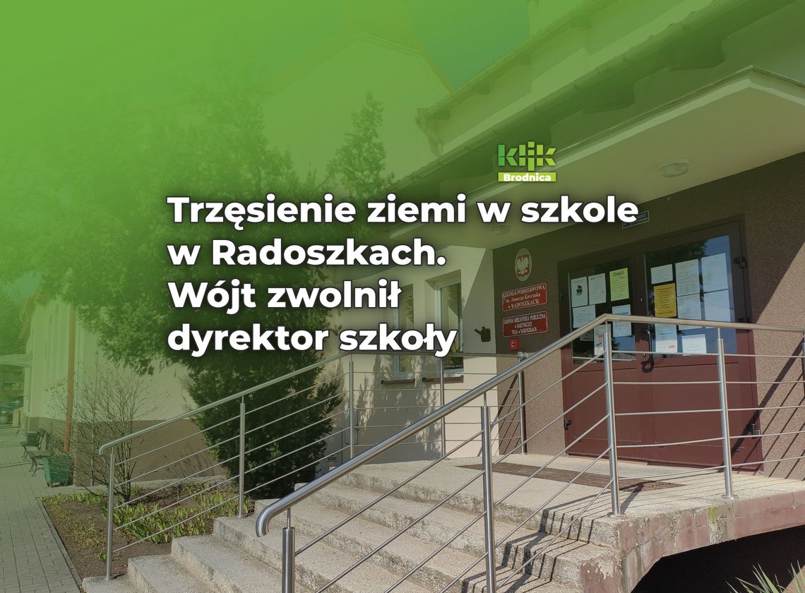 Trzęsienie ziemi w szkole w Radoszkach. Wójt zwolnił dyrektor szkoły