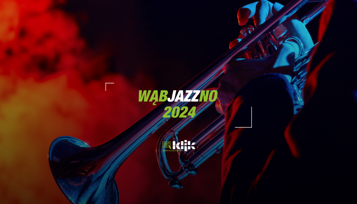 WąbJAZZno 2024: Czwarta edycja festiwalu jazzowego rozbrzmiewa w sierpniu